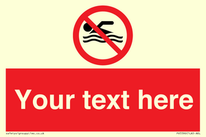 Custom No swimming prohibition Sign